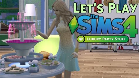Lets Play The Sims 4 Luxury Party Stuff Blastin Birthday Youtube