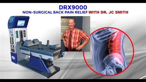 Spinal Decompression DRX9000 with Dr. JC Smith D.C of Smith Spinal Care