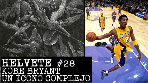 So as a response to all the. Helvete: Kobe Bryant un ícono complejo - Leviatán Podcast