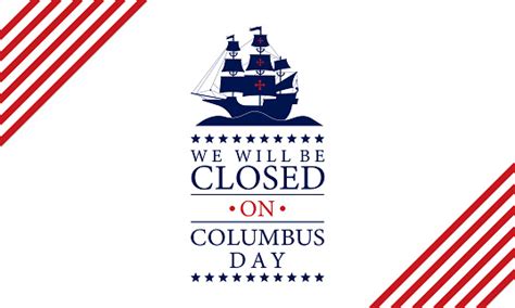 We Wil Be Closed For Columbus Day Usa Background Stock Illustration