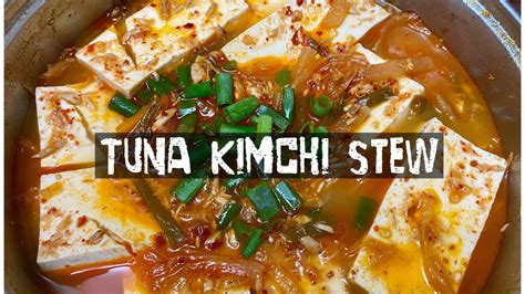 What goes well with kimchi? Easy Tuna Kimchi Stew / Kimchi-jjigae Recipe - YouTube