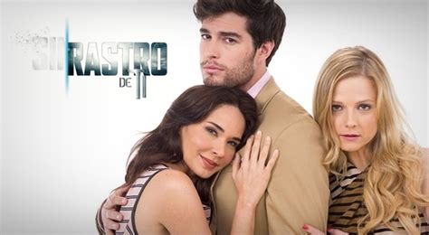 Hoy Empiezo A Ver Sin Rastro De Ti Televisa 2016