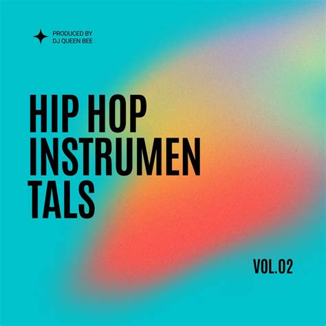 Hip Hop Instrumentals Vol 02 Dj Queen Bee