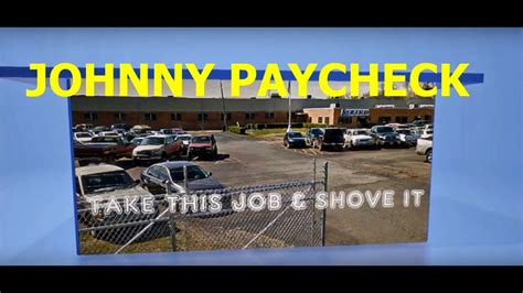 Take This Job And Shove It ~ Johnny Paycheck ~ LYRICS (written by David