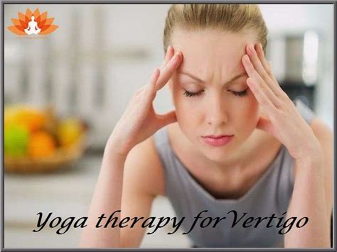 Yoga Therapy For Vertigo The Yoga Institute