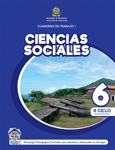 🥇【 Cuaderno De Trabajo De Ciencias Sociales 6 Sexto Grado Honduras