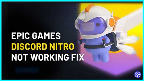 How To Fix Epic Games Discord Nitro Not Working Gamer Tweak