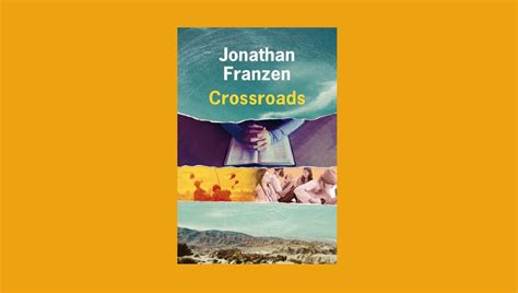 Critique Littérature Crossroads De Jonathan Franzen