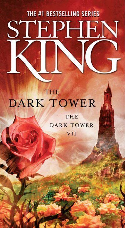 The Dark Tower Vii The Dark Tower The Dark Tower Stephen King Books