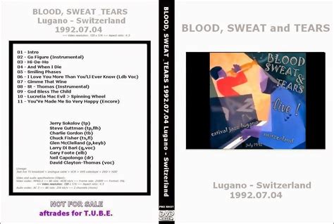 Tube Blood Sweat And Tears 1992 07 04 Lugano Ch Dvdfull Pro