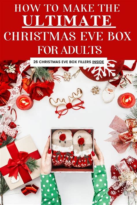 the ultimate guide to make the ultimate christmas eve box for adults with over 30 christmas eve
