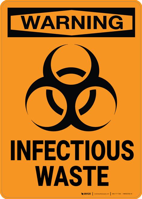 Warning Biohazard Infectious Waste Wall Sign Creative Safety Supply