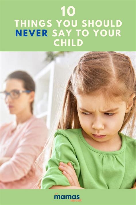 10 Things You Should Never Say To Your Child Parenting Girls