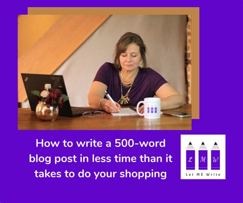 How To Write A 500 Word Blog Post Let Me Write