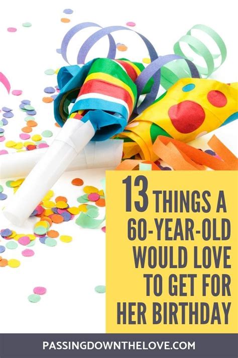 Maybe you would like to learn more about one of these? Her 60th birthday is coming. Don't forget the perfect gift ...