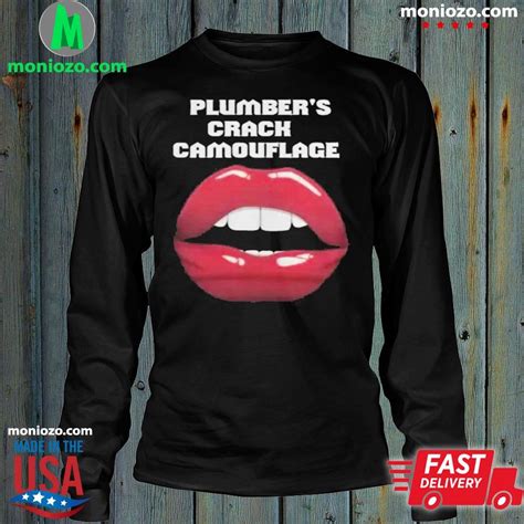 Lips And Teeth Plumber Crack Camouflage Shirt Hoodie Sweater Long
