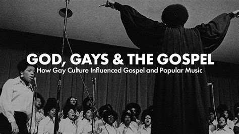 God Gays And The Gospel How Gay Culture Influence Gospel And Popular Music Youtube