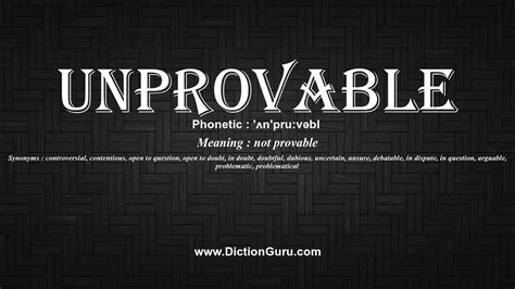 How To Pronounce Unprovable With Meaning Phonetic Synonyms And
