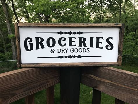 Groceries And Dry Goods Sign Kitchen Sign Farmhouse Decor Etsy