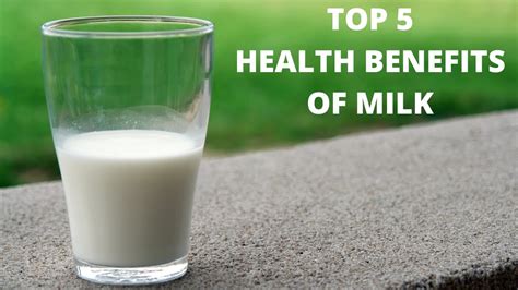 Top 5 Health Benefits Of Milk Youtube