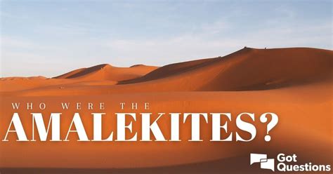 Who Were The Amalekites