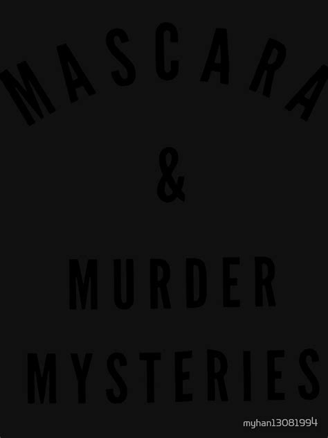 murder mystery and make up mascara murder mysteries true crime my murder true crime