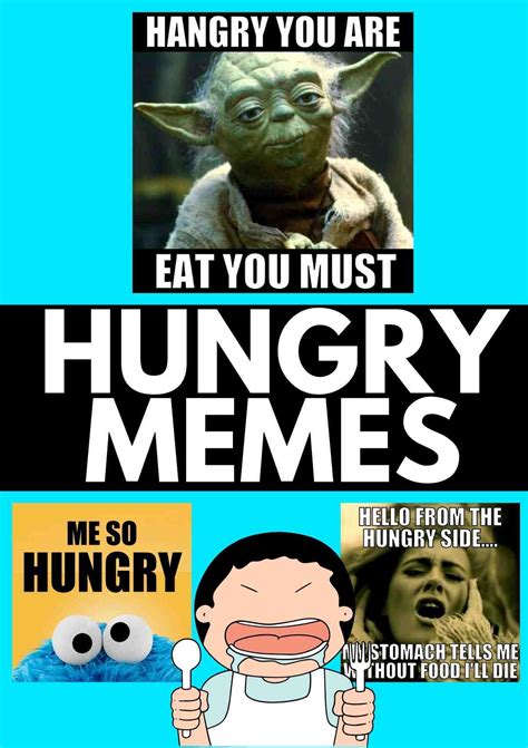 im so hungry meme