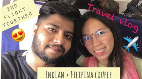 Travel Vlog Filipina And Indian Couple Youtube