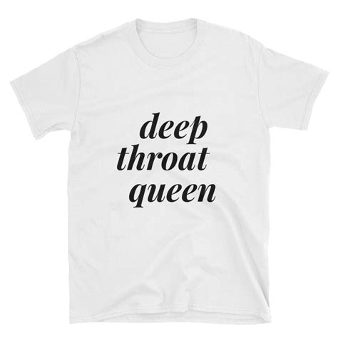 Deep Throat Queen Bdsm Shirt Bdsm T Ddlg Shirt Ddlg Etsy