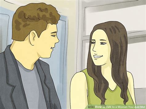 11 ways to talk to a woman you just met wikihow