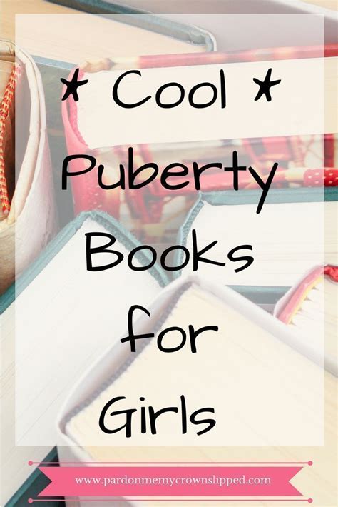 3 Fun Puberty Books For Girls In 2020 With Images Puberty Books For