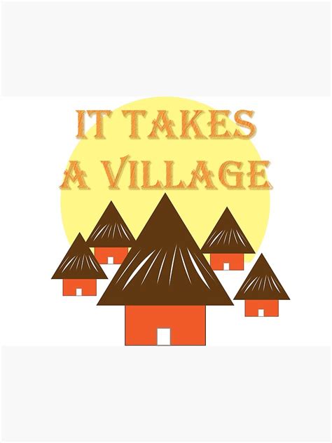 It Takes A Village Poster For Sale By Inklishart Redbubble