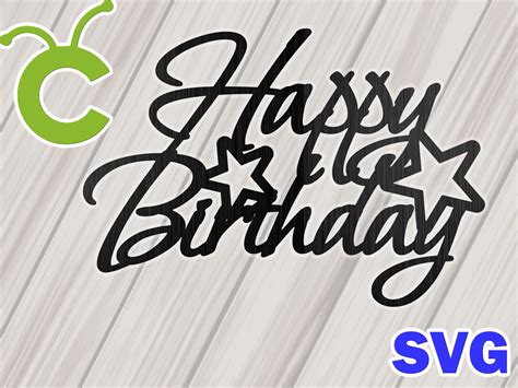 Cake Topper Svg Birthday Svg Happy Birthday Svg Png Ai Etsy