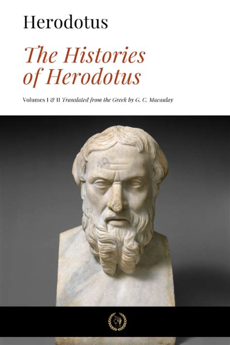 The Histories Of Herodotus Volumes I And Ii By Herodotus Goodreads
