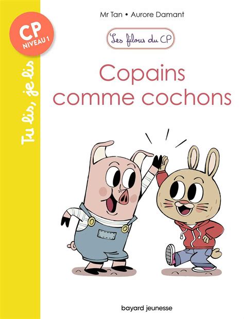 Copains Comme Cochons Bayard Editions