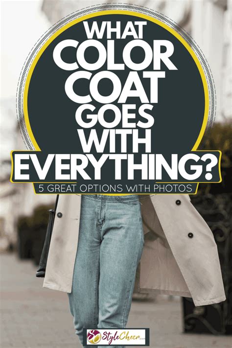 What Color Coat Goes With Everything 5 Great Options With Photos