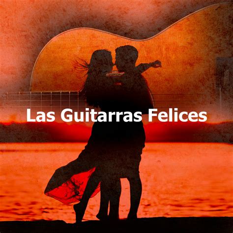 las guitarras felices album by latin dance music ensemble spotify