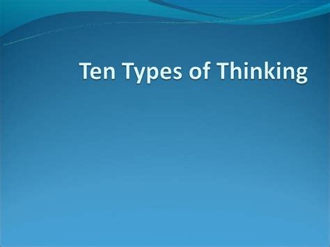 Ten Types Of Thinking
