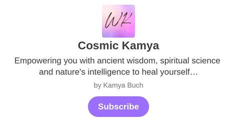 Welcome To Cosmic Kamya By Kamya Buch Wandering Kamya