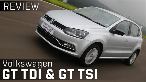 2015 Volkswagen Polo Gt Tsi And Tdi Review Zigwheels Youtube