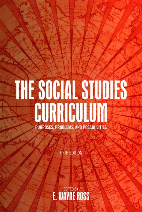 Preview Of The Social Studies Curriculum 5th Edition E Wayne Ross