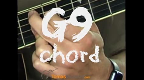 G9 Chord Three Variations For Your Guitar Playing Enjoyment Real