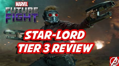 Marvel Future Fight Star Lord Tier 3 Review Gameplay EspaÑol Youtube