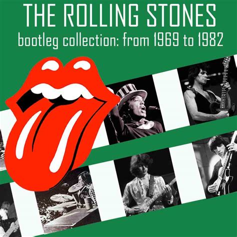 Bootleg Addiction Rolling Stones Bootleg Collection From To