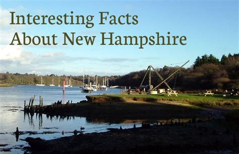 Discover Fascinating Trivia About New Hampshire