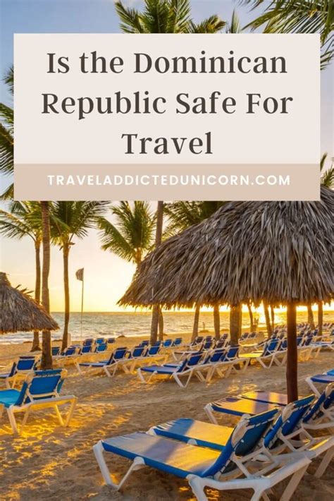 Is The Dominican Republic Safe For Travel In 2023 Travel Addicted