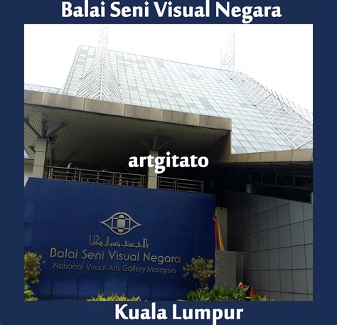 Tha natioanl visual arts gallery or balai seni visual negara (often referred to as balai in short), is the official malaysia's art venue. LA GALERIE NATIONALE DES ARTS VISUELS DE KUALA LUMPUR ...