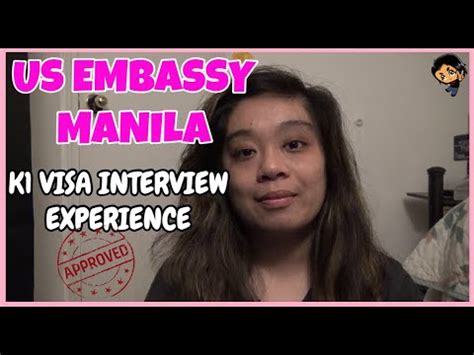 K1 VISA EMBASSY INTERVIEW EXPERIENCE 2021 TIPS US EMBASSY MANILA