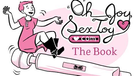 Oh Joy Sex Toy The Book By Erika Moen — Kickstarter