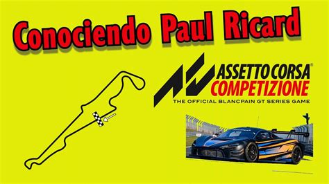 Paul Ricard En Assetto Corsa Competizione Pablo Ricardo Para Los